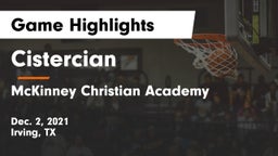 Cistercian  vs McKinney Christian Academy Game Highlights - Dec. 2, 2021