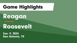 Reagan  vs Roosevelt  Game Highlights - Jan. 9, 2024