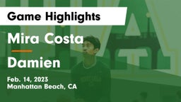 Mira Costa  vs Damien  Game Highlights - Feb. 14, 2023