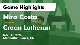 Mira Costa  vs Crean Lutheran  Game Highlights - Nov. 18, 2023