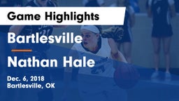 Bartlesville  vs Nathan Hale  Game Highlights - Dec. 6, 2018