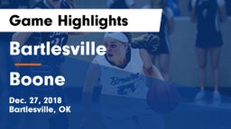 Bartlesville  vs Boone  Game Highlights - Dec. 27, 2018
