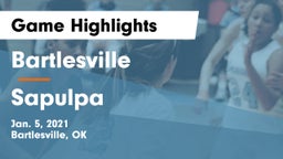 Bartlesville  vs Sapulpa  Game Highlights - Jan. 5, 2021