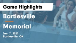 Bartlesville  vs Memorial  Game Highlights - Jan. 7, 2022