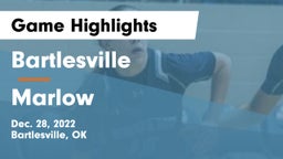 Bartlesville  vs Marlow  Game Highlights - Dec. 28, 2022