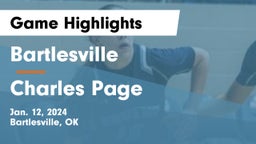 Bartlesville  vs Charles Page  Game Highlights - Jan. 12, 2024