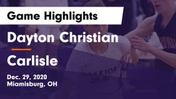 Dayton Christian  vs Carlisle  Game Highlights - Dec. 29, 2020