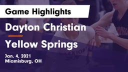 Dayton Christian  vs Yellow Springs  Game Highlights - Jan. 4, 2021