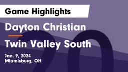 Dayton Christian  vs Twin Valley South  Game Highlights - Jan. 9, 2024
