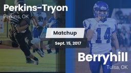 Matchup: Perkins-Tryon High vs. Berryhill  2017