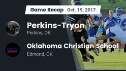 Recap: Perkins-Tryon  vs. Oklahoma Christian School 2017