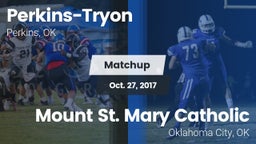 Matchup: Perkins-Tryon High vs. Mount St. Mary Catholic  2017
