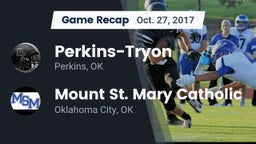 Recap: Perkins-Tryon  vs. Mount St. Mary Catholic  2017