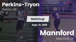 Matchup: Perkins-Tryon High vs. Mannford  2018