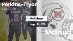 Matchup: Perkins-Tryon High vs. McLoud  2019
