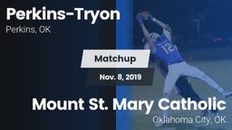 Matchup: Perkins-Tryon High vs. Mount St. Mary Catholic  2019