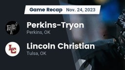 Recap: Perkins-Tryon  vs. Lincoln Christian  2023