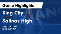 King City  vs Salinas High Game Highlights - Sept. 26, 2023