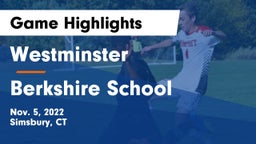 Westminster  vs Berkshire  School Game Highlights - Nov. 5, 2022