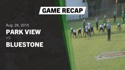 Recap: Park View  vs. Bluestone  2015