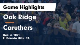 Oak Ridge  vs Caruthers  Game Highlights - Dec. 4, 2021