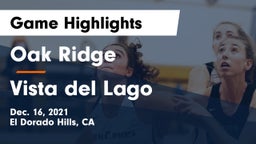 Oak Ridge  vs Vista del Lago  Game Highlights - Dec. 16, 2021