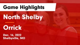 North Shelby  vs Orrick  Game Highlights - Dec. 16, 2022