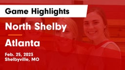 North Shelby  vs Atlanta  Game Highlights - Feb. 25, 2023