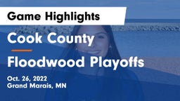 Cook County  vs Floodwood Playoffs Game Highlights - Oct. 26, 2022
