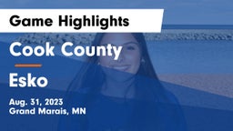 Cook County  vs Esko Game Highlights - Aug. 31, 2023