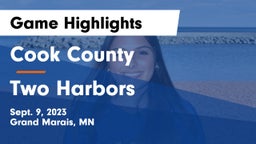 Cook County  vs Two Harbors Game Highlights - Sept. 9, 2023
