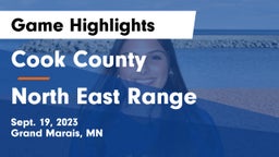 Cook County  vs North East Range  Game Highlights - Sept. 19, 2023