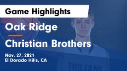 Oak Ridge  vs Christian Brothers  Game Highlights - Nov. 27, 2021