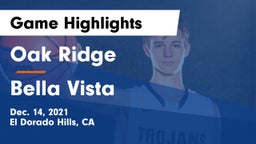 Oak Ridge  vs Bella Vista Game Highlights - Dec. 14, 2021