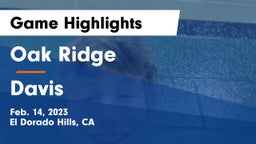 Oak Ridge  vs Davis  Game Highlights - Feb. 14, 2023