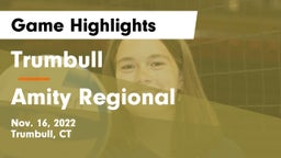 Trumbull  vs Amity Regional  Game Highlights - Nov. 16, 2022