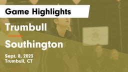 Trumbull  vs Southington  Game Highlights - Sept. 8, 2023