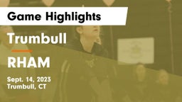 Trumbull  vs RHAM Game Highlights - Sept. 14, 2023