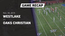 Recap: Westlake  vs. Oaks Christian 2015