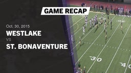 Recap: Westlake  vs. St. Bonaventure 2015