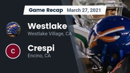 Recap: Westlake  vs. Crespi  2021