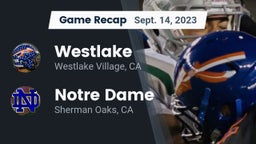 Recap: Westlake  vs. Notre Dame  2023