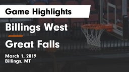 Billings West  vs Great Falls  Game Highlights - March 1, 2019