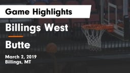 Billings West  vs Butte  Game Highlights - March 2, 2019