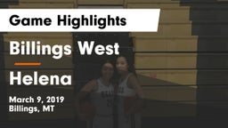 Billings West  vs Helena  Game Highlights - March 9, 2019