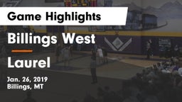 Billings West  vs Laurel  Game Highlights - Jan. 26, 2019