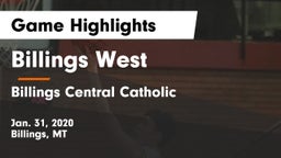 Billings West  vs Billings Central Catholic  Game Highlights - Jan. 31, 2020