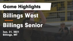 Billings West  vs Billings Senior  Game Highlights - Jan. 21, 2021