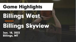 Billings West  vs Billings Skyview  Game Highlights - Jan. 18, 2022