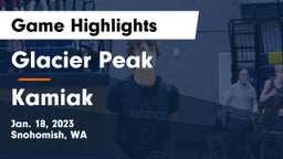 Glacier Peak  vs Kamiak  Game Highlights - Jan. 18, 2023